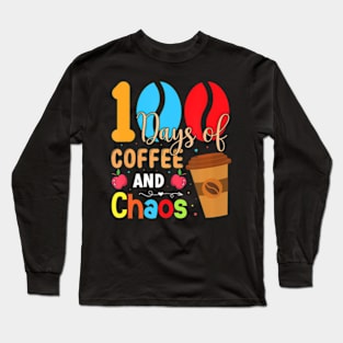 100 Days Of Coffee Chaos 100Th Day Of School Teacher Kid Long Sleeve T-Shirt